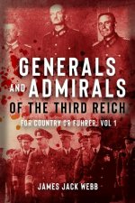 Admirals and Generals of the Third Reich
