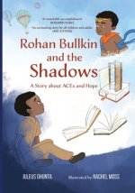 Rohan Bullkin and the Shadows: A Story about ACEs and Hope