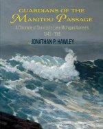 Guardians of the Manitou Passage