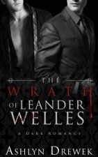 Wrath of Leander Welles