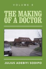 Making of a Doctor