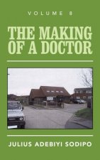 Making of a Doctor