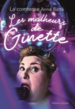 LES MALHEURS DE GINETTE.