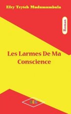 Les Larmes De Ma Conscience