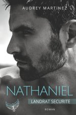 Nathaniel (Landrat Securite t.1)