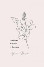 Floraison de l'ame et du coeur