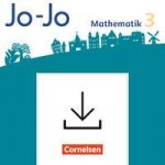 Jo-Jo Mathematik - Allgemeine Ausgabe 2018 - 3. Schuljahr
