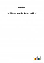 Situacion de Puerto-Rico