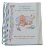 Babyalbum zu meiner Babyentwicklung