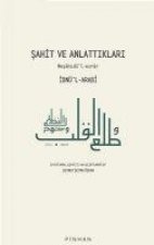 Sahit Ve Anlattiklari;Mesahidül-esrar