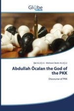 Abdullah OEcalan the God of the PKK