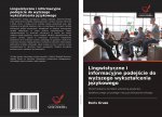 Lingwistyczne i informacyjne podejście do wyższego wyksztalcenia językowego