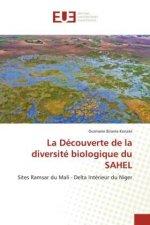 La Découverte de la diversité biologique du SAHEL