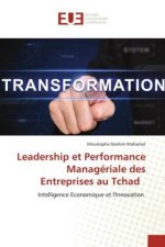 Leadership et Performance Manageriale des Entreprises au Tchad