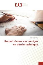 Recueil d'exercices corriges en dessin technique