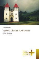 Quand l'Eglise Scandalise