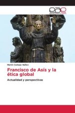 Francisco de Asís y la ética global