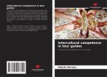 Intercultural competence in tour guides