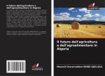 futuro dell'agricoltura e dell'agroalimentare in Algeria