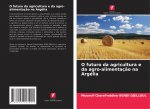 O futuro da agricultura e da agro-alimentacao na Argelia