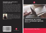 Estimativas de custos para a producao agricola