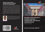 Qualita istituzionale e trasformazione strutturale nell'Africa subsahariana
