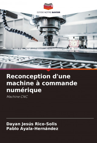Reconception d'une machine a commande numerique