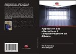 Application des alternatives a l'emprisonnement en Albanie