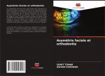Asymetrie faciale et orthodontie