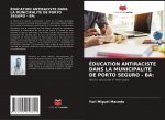 Education Antiraciste Dans La Municipalite de Porto Seguro - Ba