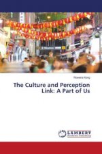 The Culture and Perception Link: A Part of Us