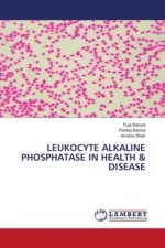 LEUKOCYTE ALKALINE PHOSPHATASE IN HEALTH & DISEASE