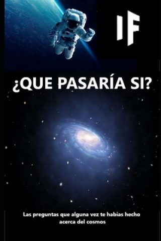 ?Que Pasaria Si?