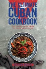 Ultimate Cuban Cookbook