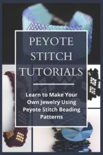 Peyote Stitch Tutorials