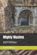Mighty Maxims