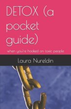 DETOX (a pocket guide)