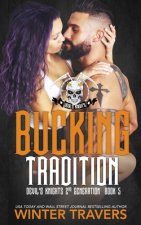 Bucking Tradition