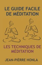 Guide Facile de Meditation