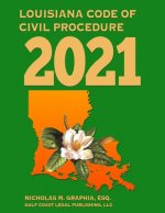 Louisiana Code of Civil Procedure 2021