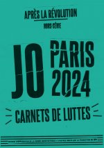 Après la révolution – Hors-série – JO Paris 2024. Carnets de lutte
