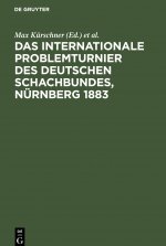 Internationale Problemturnier des Deutschen Schachbundes, Nurnberg 1883