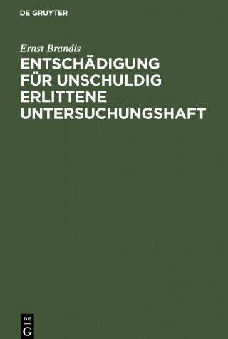 Entschadigung fur unschuldig erlittene Untersuchungshaft