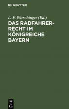 Radfahrer-Recht im Koenigreiche Bayern