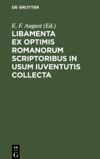 Libamenta ex optimis Romanorum scriptoribus in usum iuventutis collecta