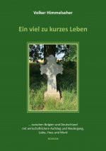 viel zu kurzes Leben