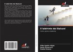 labirinto dei Balcani