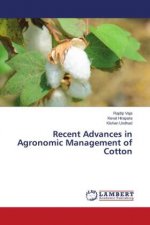Recent Advances in Agronomic Management of Cotton