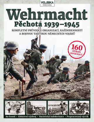 Wehrmacht Pěchota 1939–1945