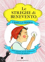 anello magico. Le streghe di Benevento